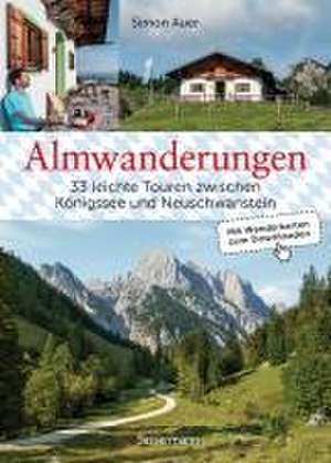 Almwanderungen - 33 leichte Touren zwischen Königssee und Oberstdorf de Simon Auer