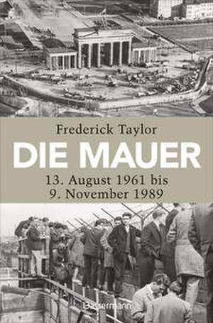 Die Mauer de Frederick Taylor