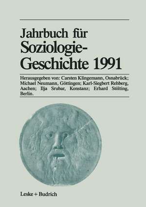 Jahrbuch für Soziologiegeschichte 1991 de Carsten Klingemann