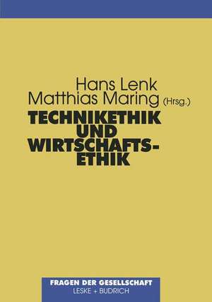 Technikethik und Wirtschaftsethik: Fragen der praktischen Philosophie de Hans Lenk