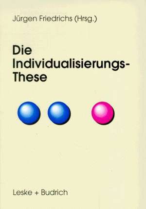 Die Individualisierungs-These de Juergen Friedrichs