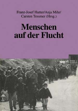 Menschen auf der Flucht de Franz-Josef Hutter