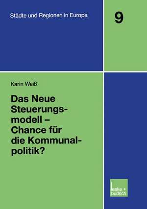 Das Neue Steuerungsmodell — Chance für die Kommunalpolitik? de Karin Weiss