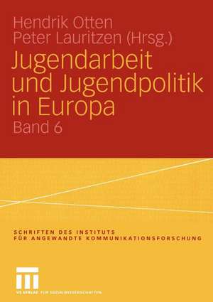 Jugendarbeit und Jugendpolitik in Europa de Hendrik Otten