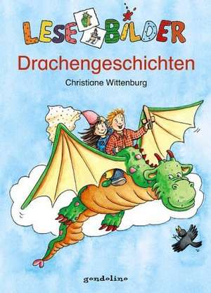 Lesebilder. Drachengeschichten de Christiane Wittenburg