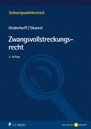 Zwangsvollstreckungsrecht de Bettina Heiderhoff