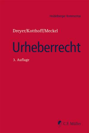 Heidelberger Kommentar Urheberrecht de Gunda Dreyer