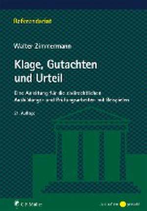 Klage, Gutachten und Urteil de Walter Zimmermann