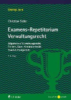 Examens-Repetitorium Verwaltungsrecht de Christian Seiler