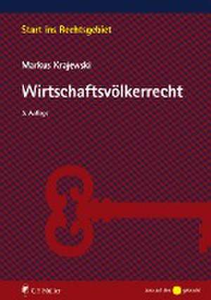 Wirtschaftsvölkerrecht de Markus Krajewski