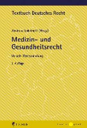 Medizin- und Gesundheitsrecht de Andreas Spickhoff