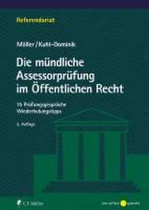 Die mündliche Assessorprüfung im Öffentlichen Recht de Jonathan Möller