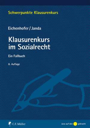 Klausurenkurs im Sozialrecht de Eberhard Eichenhofer