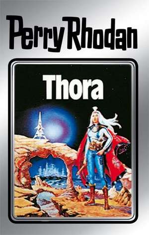 Perry Rhodan 10. Thora