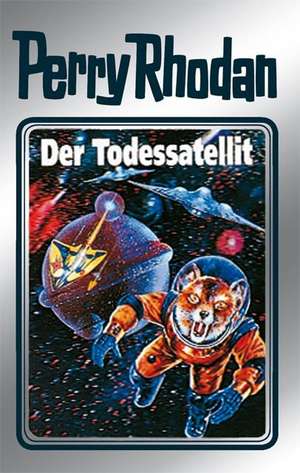 Perry Rhodan 46. Der Todessatellit