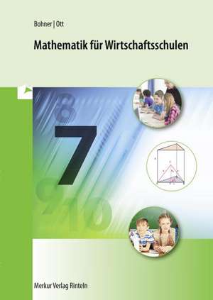 Mathematik für Wirtschaftsschulen de Kurt Bohner