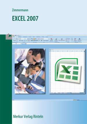 Excel 2007 de Axel Zimmermann