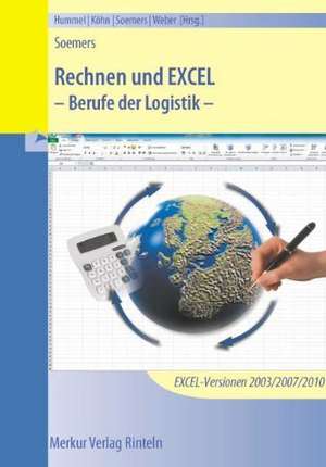 Rechnen und EXCEL - Berufe der Logistik de Jens Soemers