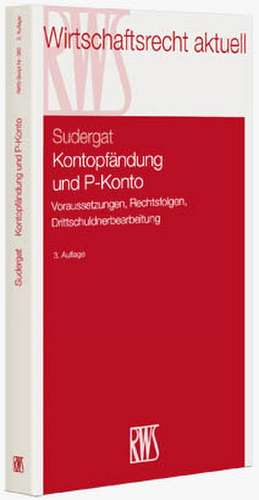 Kontopfändung und P-Konto de Lutz G. Sudergat