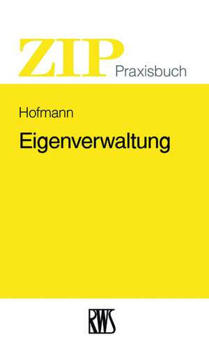 Eigenverwaltung de Matthias Hofmann