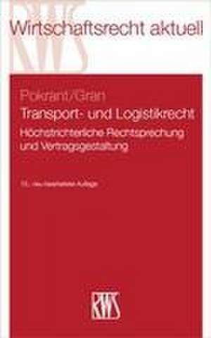 Transport- und Logistikrecht de Günther Pokrant