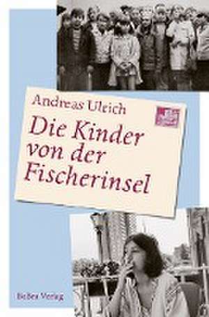 Die Kinder von der Fischerinsel de Andreas Ulrich