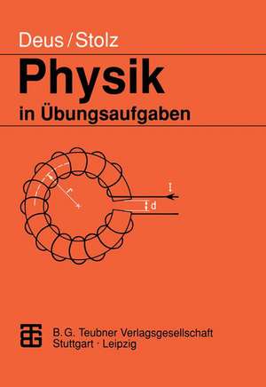 Physik in Übungsaufgaben de Peter Deus