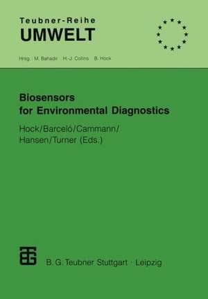 Biosensors for Environmental Diagnostics de Bertold Hock