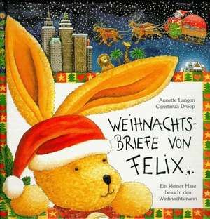 Weihnachtsbriefe von Felix de Annette Langen