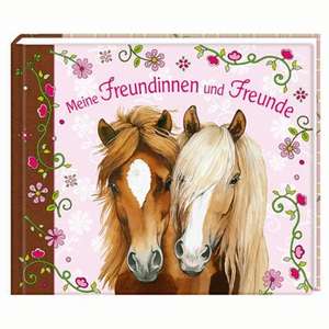 Meine Freundinnen und Freunde - Pferdefreunde de Thea Roß