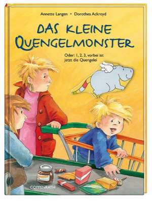 Das kleine Quengelmonster de Annette Langen