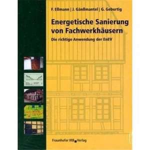 Energetische Sanierung von Fachwerkhäusern de Frank Eßmann