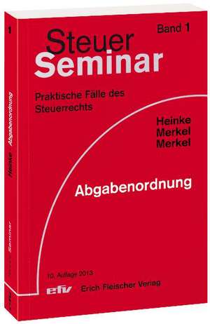 Steuer-Seminar Abgabenordnung de Hans-Michael Heinke