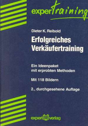 Erfolgreiches Verkäufertraining de Dieter K. Reibold