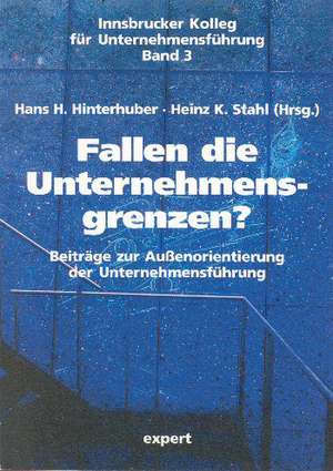 Fallen die Unternehmensgrenzen? de Hans H. Hinterhuber