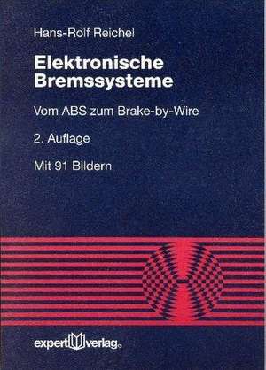 Elektronische Bremssysteme de Hans-Rolf Reichel