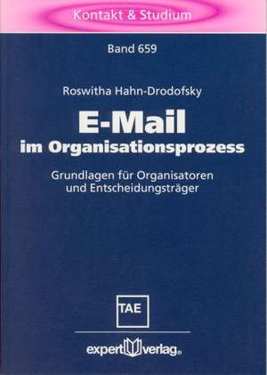 E-Mail im Organisationsprozess de Roswitha Hahn-Drodofsky