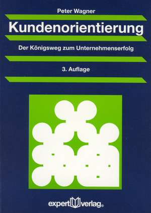 Kundenorientierung de Peter Wagner