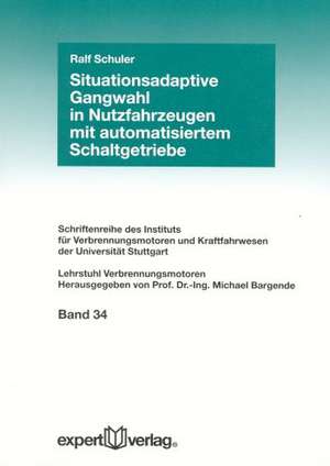 Situationsadaptive Gangwahl in Nutzfahrzeugen mit automatisiertem Schaltgetriebe de Ralf Schuler