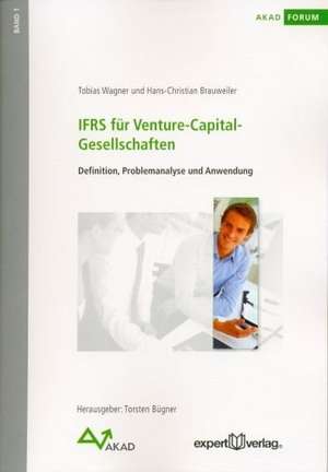 IFRS für Venture Capital-Gesellschaften de Tobias Wagner