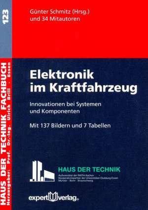 Elektronik im Kraftfahrzeug de Günter Schmitz