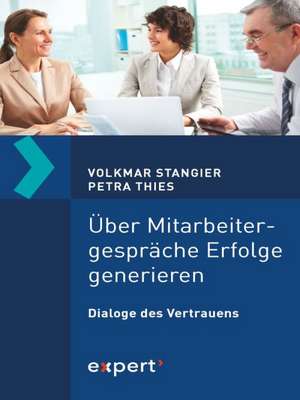 Über Mitarbeitergespräche Erfolge generieren de Petra Thies