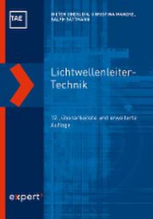 Lichtwellenleiter-Technik de Dieter Eberlein