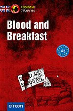 Blood and Breakfast de Andrew Ridley