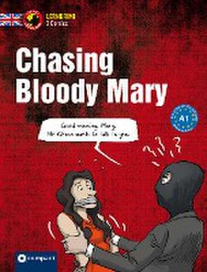 Chasing Bloody Mary de Sarah Trenker