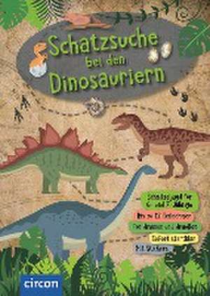 Schatzsuche bei den Dinosauriern de Birgit Kuhn