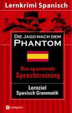 Die Jagd nach dem Phantom