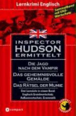 Inspector Hudson ermittelt. Sammelband de Marc Hillefeld