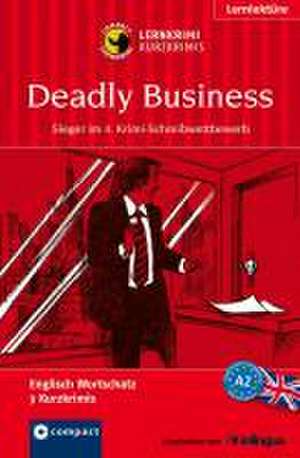 Deadly Business