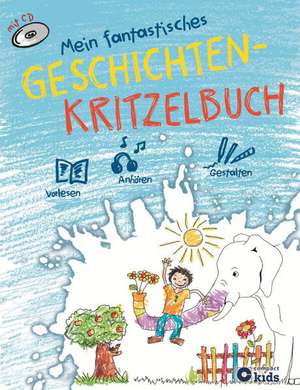 Mein fantastisches Geschichten-Kritzelbuch de Anja Imke